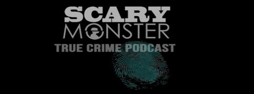 Categoria: Scary Monster True Crime