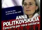 Anna Politkovskaja. Concerto per voce solitaria