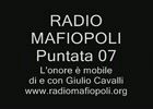 Radio Mafiopoli 07 - L\'onore è mobile