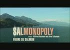 Salmonopoly, fiebre de salmón