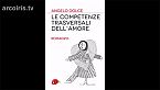 Le competenze trasversali dell\'amore, Angelo Dolce