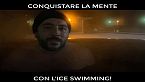 Ice Swimming: Nuoto nel ghiaccio per conquistare la mente!