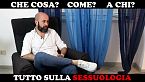 Tra miti e realtà: tutto sulla Sessuologia - pres. Fabrizio Quattrini