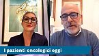 I pazienti oncologici oggi
