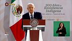 López Obrador: la resistencia indígena