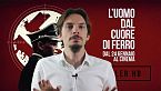193 - L'uomo dal cuore di ferro - Recensione storica