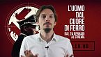 193 - L\'uomo dal cuore di ferro - Recensione storica