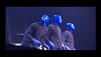 Blue Man Group - Exhibit 13 - Rock Concert Movement