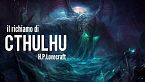 Il richiamo di Cthulhu - Parte seconda - Il racconto dell\'ispettore Legrasse - H.P. Lovecraft
