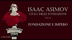 Isaac Asimov - Fondazione e Impero