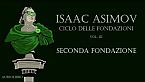 Isaac Asimov - Seconda fondazione