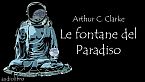 Arthur C. Clarke - Le fontane del paradiso