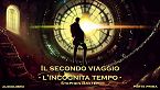 Stephen Baxter - Il secondo viaggio / L\'incognita tempo (1/2)