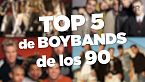 Top 5 de Boy Bands de los 90 - Perdón, centennials