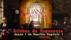 Juana I de Castilla - Su verdadera historia