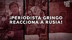 Periodista de EU visita Rusia y queda en ‘shock’: ¿Qué vio Tucker Carlson en Moscú?