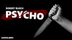 Robert Bloch - Psycho