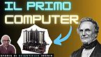 Il primo computer della storia - Charles Babbage e la sua macchina analitica