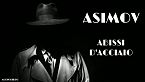 Isaac Asimov - Abissi d\'acciaio