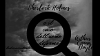 Sherlock Holmes e il caso dell'uomo deforme - Arthur Conan Doyle