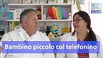 Basta telefonini ai bambini! Cosa dicono i pediatri