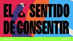 El sentido de consentir #2 (Clara Serra y Carme Guil)
