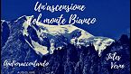 Un'ascensione del monte Bianco - Jules Verne