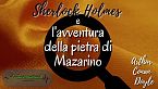 Sherlock Holmes e l'avventura della pietra di Mazarino - Arthur Conan Doyle