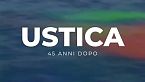 Ustica - 45 anni dopo