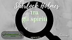 Sherlock Holmes tra gli spiriti - Anonimo (Apocrifo)