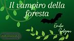 Il vampiro della foresta - Emilio Salgari