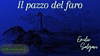 Il pazzo del faro - Emilio Salgari