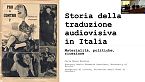 Storia della traduzione audiovisiva in Italia materialità, politiche, ricezione