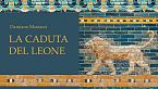 La caduta del leone - Damiano Mostacci