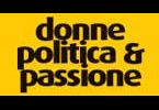 Donne, politica e passione - Dall 22 al 24 giugno